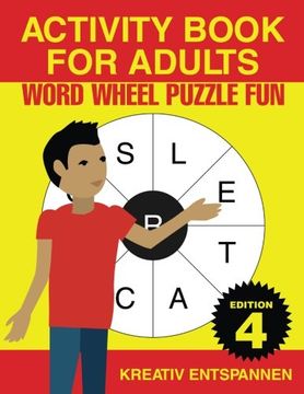 portada Activity Book for Adults - Word Wheel Puzzle fun Edition 4 (en Inglés)