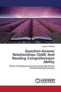 portada Question-Answer Relationships (QAR) And Reading Comprehension Ability