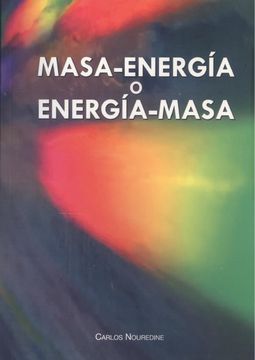 portada Masa-Energia o Energia-Masa (in Spanish)