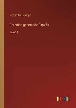 portada Coronica general de España: Tomo 1