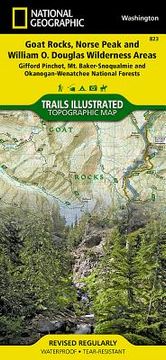 portada Goat Rocks, Norse Peak and William O. Douglas Wilderness Areas Map [Gifford Pinchot, Mt. Baker-Snoqualmie, and Okanogan-Wenatchee National Forests] (en Inglés)