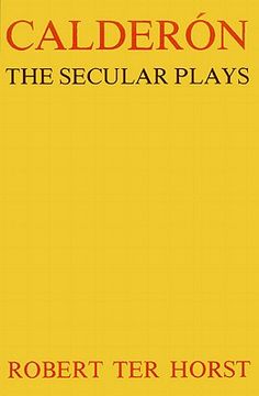 portada calder?n: the secular plays (en Inglés)