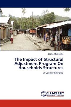 portada the impact of structural adjustment program on households structures (en Inglés)