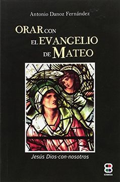 portada Orar con el Evangelio de Mateo (in Spanish)