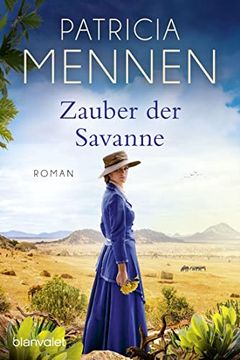 portada Zauber der Savanne: Roman (Die Große Afrika Saga, Band 3) (en Alemán)