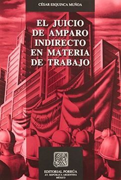 portada juicio de amparo indirecto en materia de trabajo, el / 7 ed.