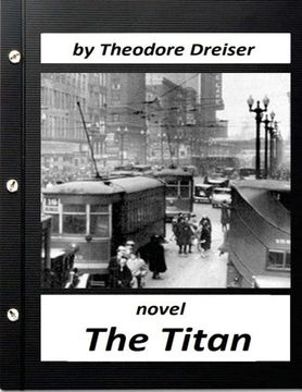portada The Titan by Theodore Dreiser NOVEL (World's Classics) (en Inglés)