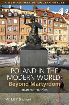 portada Poland In The Modern World: Beyond Martyrdom