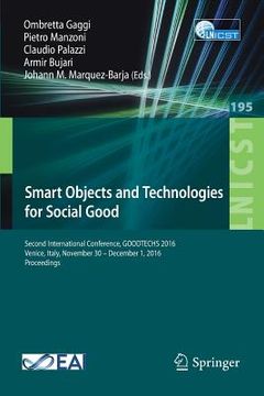 portada Smart Objects and Technologies for Social Good: Second International Conference, Goodtechs 2016, Venice, Italy, November 30 - December 1, 2016, Procee (en Inglés)
