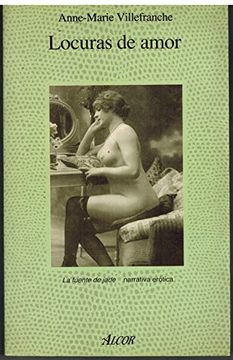 portada Locuras de Amor: Memorias Eroticas del Paris de los Años Veinte