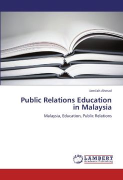 portada Public Relations Education in Malaysia: Malaysia, Education, Public Relations