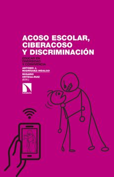 portada Acoso Escolar, Ciberacoso y Discriminación: Educar en Diversidad y Convivencia (Investigación y Debate) (in Spanish)
