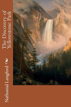 portada The Discovery of Yellowstone Park (en Inglés)