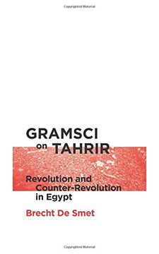 portada Gramsci on Tahrir: Revolution and Counter-Revolution in Egypt (Reading Gramsci) (en Inglés)