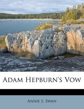 portada adam hepburn's vow (en Inglés)