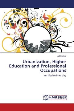 portada Urbanization, Higher Education and Professional Occupations