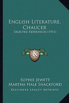 portada english literature, chaucer: selected references (1911) (in English)