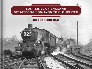 portada Lost Lines: Stratford Upon Avon to Gloucester (en Inglés)