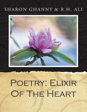 portada Poetry: Elixir Of The Heart (en Inglés)