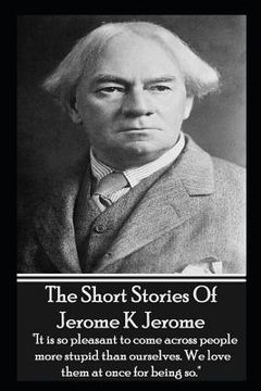 portada The Short Stories Of Jerome K Jerome (en Inglés)