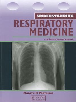 portada Understanding Respiratory Medicine: A Problem-Oriented Approach (en Inglés)