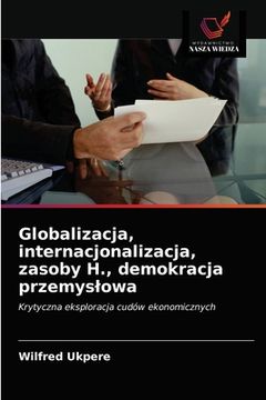 portada Globalizacja, internacjonalizacja, zasoby H., demokracja przemyslowa (en Polaco)