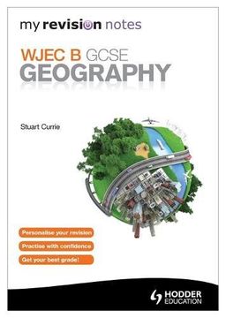 Libro My Revision Notes: Wjec B Gcse Geography De Stuart Currie ...