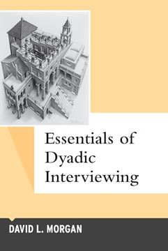 portada Essentials of Dyadic Interviewing (en Inglés)