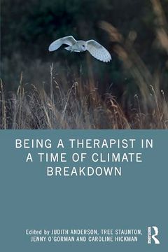 portada Being a Therapist in a Time of Climate Breakdown (en Inglés)