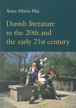 portada Danish Literature in the 20th & the Early 21st Century (Studies in Scandinavian Languages and Literatures)