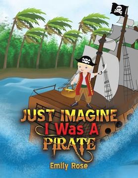 portada Just Imagine i was a Pirate (en Inglés)