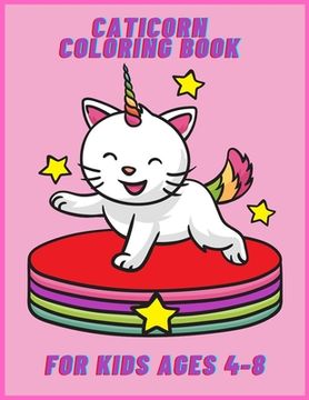 portada Caticorn coloring book for kids ages 4-8: Cat unicorn and mermaids for Toddlers with Over +30 Beautiful Coloring Pages for Girls or Boys