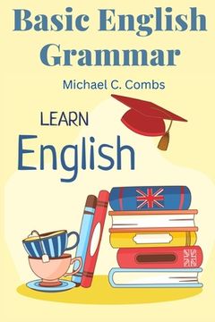 portada Basic English Grammar: A to Z Elementary English Course