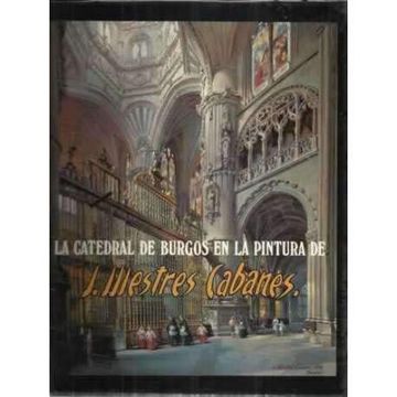 portada Catedral Burgos Pintura de j. Mestres Cabanes