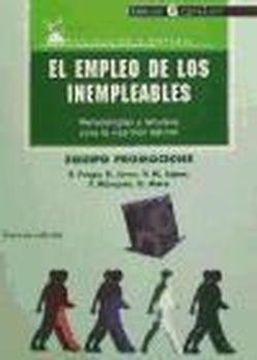 portada El empleo de los inempleables: Metodologías y recursos para la inserción laboral (Educación y empleo) (in Spanish)