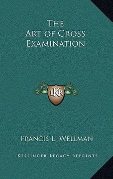 portada the art of cross examination (in English)
