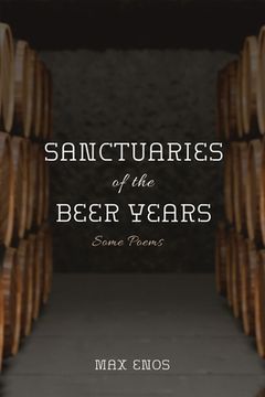 portada Sanctuaries of the Beer Years (en Inglés)
