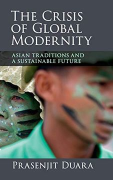 portada The Crisis of Global Modernity (Asian Connections) (en Inglés)