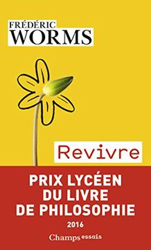portada Revivre: Eprouver nos Blessures et nos Ressources (Champs Essais) (en Francés)