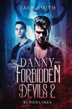 portada Danny and the Forbidden Devils 2: Bloodlines (en Inglés)
