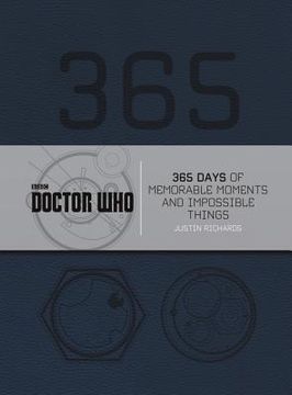 portada Doctor Who: 365 Days of Memorable Moments and Impossible Things 