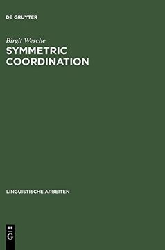 portada Symmetric Coordination: Alternative Theory of Phrase Structure (Linguistische Arbeiten) (in English)