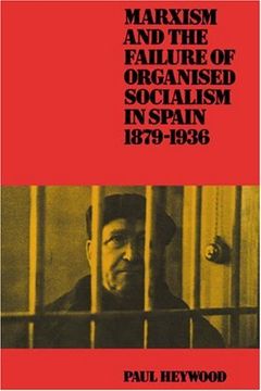 portada Marxism Fail Social Spain 1879-1936 (en Inglés)