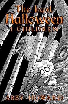 portada The Last Halloween: The Children: 1 (en Inglés)