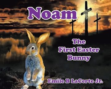 portada Noam-The First Easter Bunny (en Inglés)