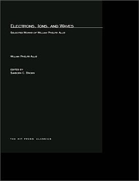 portada electrons, ions, and waves: selected papers of william phelps allis (en Inglés)
