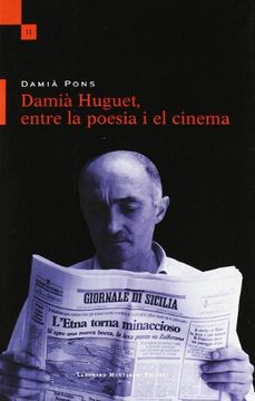portada DAMIA HUGUET, ENTRE LA POESIA I EL CINEMA