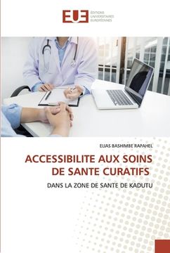 portada Accessibilite Aux Soins de Sante Curatifs (en Francés)