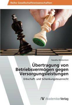 portada Übertragung von Betriebsvermögen gegen Versorgungsleistungen: Erbschaft- und Schenkungsteuerrecht
