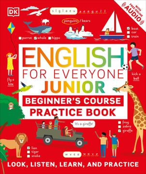 portada English for Everyone Junior Beginner'S Course Practice Book: Look, Listen, Learn, and Practise (in English)